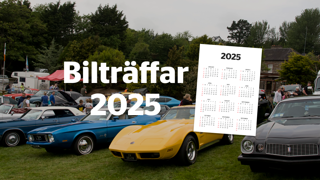 Bilträffar, cruising och veteranbilsträffar - Kalender 2025